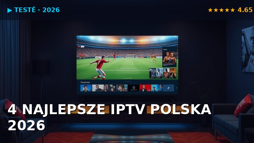 IPTV Polska Top 4 Serwisy Testowane czerwca 2026